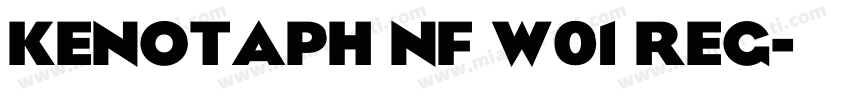 Kenotaph NF W01 Reg字体转换